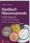 Mehlhausen, Wolfgang J. Handbuch Münzensammeln  Ein Leitfaden fü