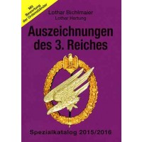 Bichlmaier/Hartung Auszeichnungen des 3. Reiches Spezialkatalog 