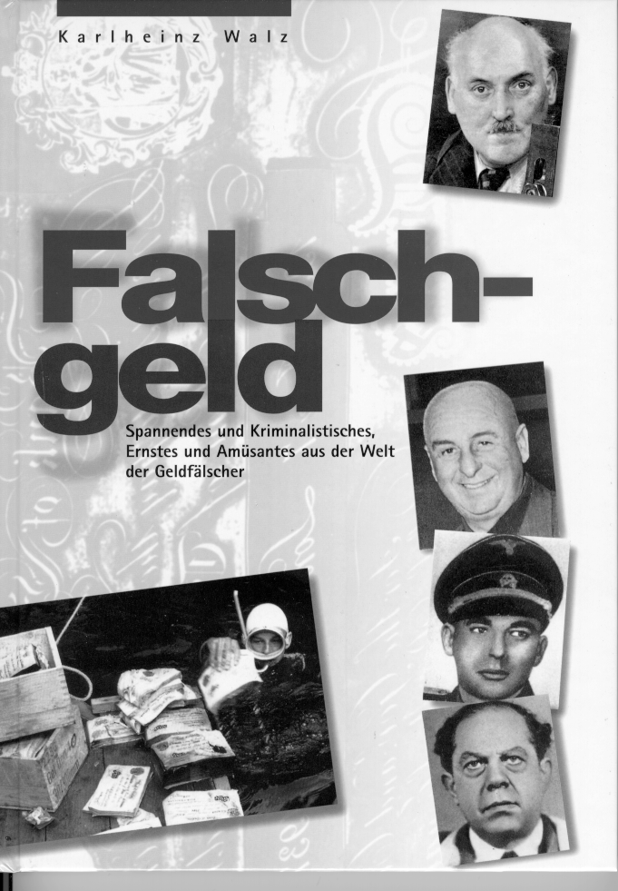 Walz, Karl-Heinz Falschgeld