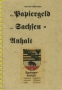 Schoenawa, Hartmut Papiergeld Sachsen-Anhalt