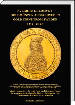 Delzanno, Roberto Sveriges Guldmynt Goldmünzen aus Schweden Gold