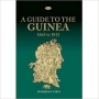 Farey, Roderick A. A Guide to the Guinea 1663 to 1813