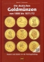 Stutzmann, Bernd F. Die deutschen Goldmünzen von 1800 bis 1871/7