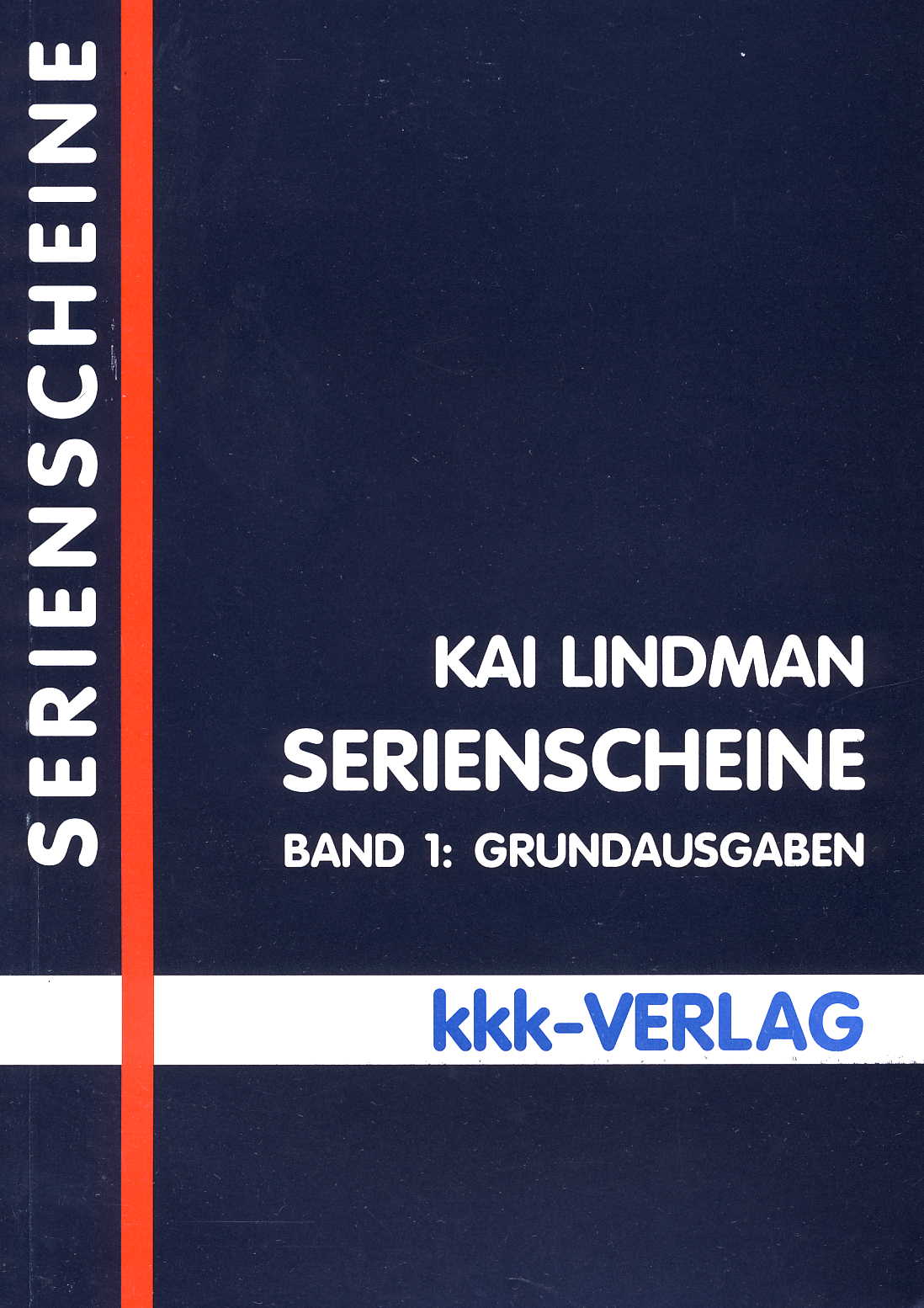 Lindman Deutsche Serienscheine Band 1: Grundausgaben