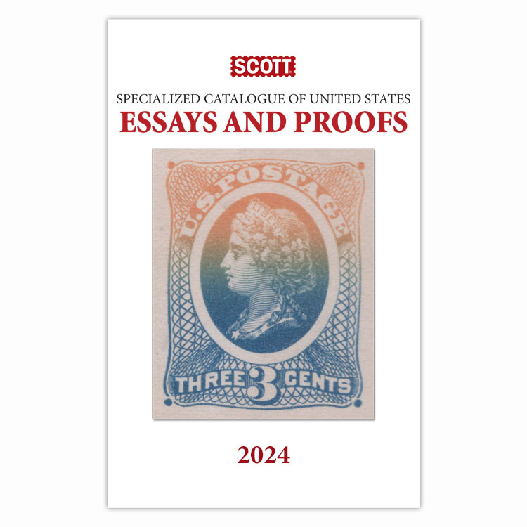 2024 Scott Specialized Catalogue of U.S. Essays and Proofs