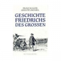 Kugler, Franz/Menzel, Adolph V.  Geschichte Friedrich des Großen