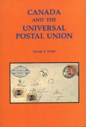 Arfken, George B. (1992). Canada and the Universal Postal Union 