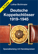 Bichlmaier, Lothar Deutsche Koppelschl?sser 1919-1945