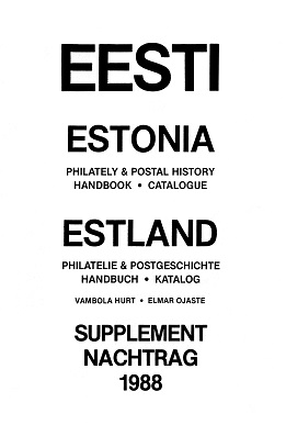 ESTONIA PHILATELY & POSTAL HISTORY HANDBOOK • CATALOGUE ESTLAND 