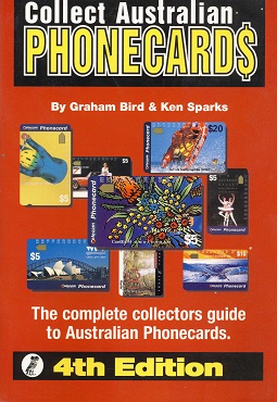 Bird, Graham/Sparks, Ken Collect Australien Phonecards The compl