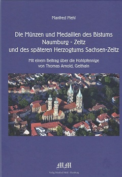 Mehl, Manfred Manfred Mehl. Die Münzen und Medaillen des Bistums