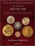 Stevens, P. and Weir, R. The uniform coinage of India 1835 to 19