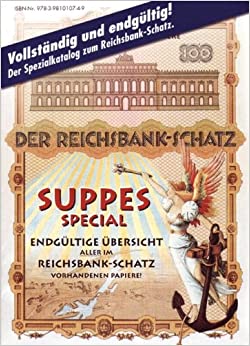 Suppes-Special-Katalog Der Reichsbankschatz Endgültige Übersicht
