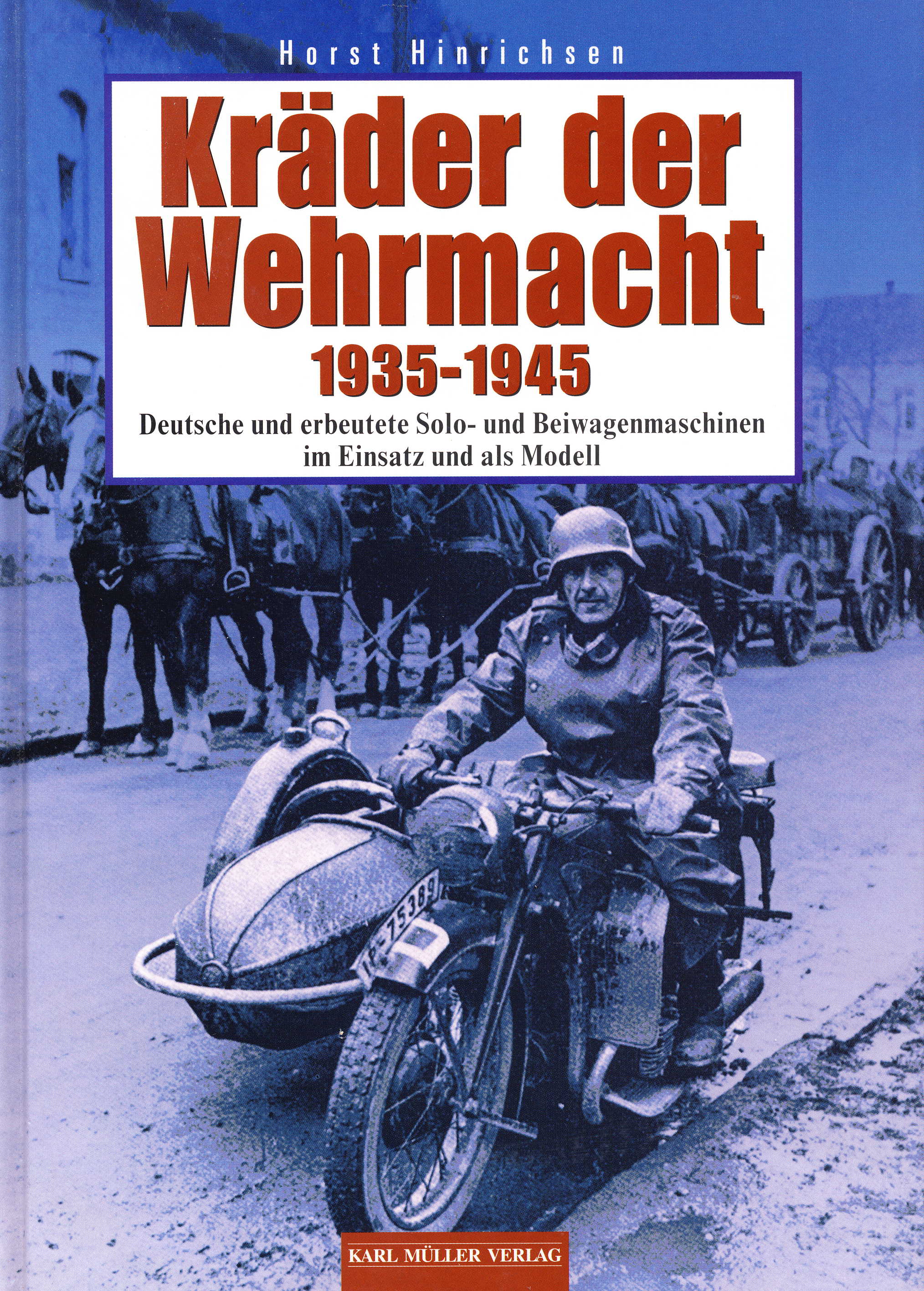 Hinrichsen Kräder der Wehrmacht
