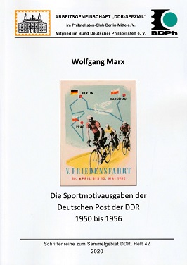 Marx, Wolfgang Die Sportmotivausgaben der Deutschen Post der DDR