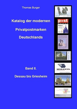 Burger, Thomas Katalog der modernen Privatpostmarken Deutschland