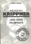 Friebe Emil R. Krippner und seine Falsifikate  1989, 88 Seiten,