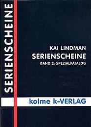 Lindman Serienscheine Band 2: Spezialkatalog mit allen Varianten