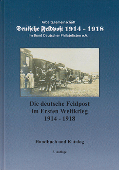 Borlinghaus, Horst Die deutsche Feldpost im Ersten Weltkrieg 191