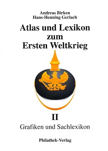 Birken/Gerlach Atlas und Lexikon zum Ersten Weltkrieg Band I+II