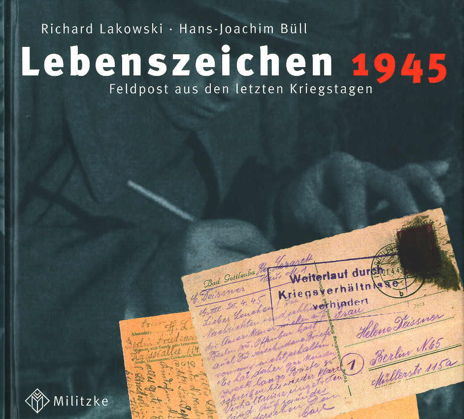 Lakowski, Richard/BÃ¼ll, Hans-J. Lebenszeichen 1945