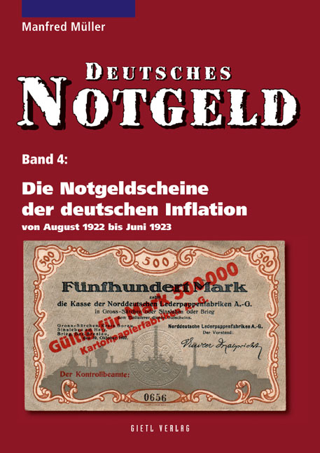 Müller, Manfred Deutsches Notgeld Band 4 Die Notgeldscheine der