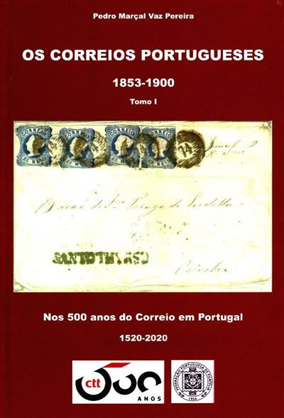 Pereira, Pedro Marçal Vaz: Os correios portugueses entre 1853 - 
