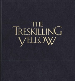 Fimmerstad, Lars The Treskilling Yellow  The most valuable thing
