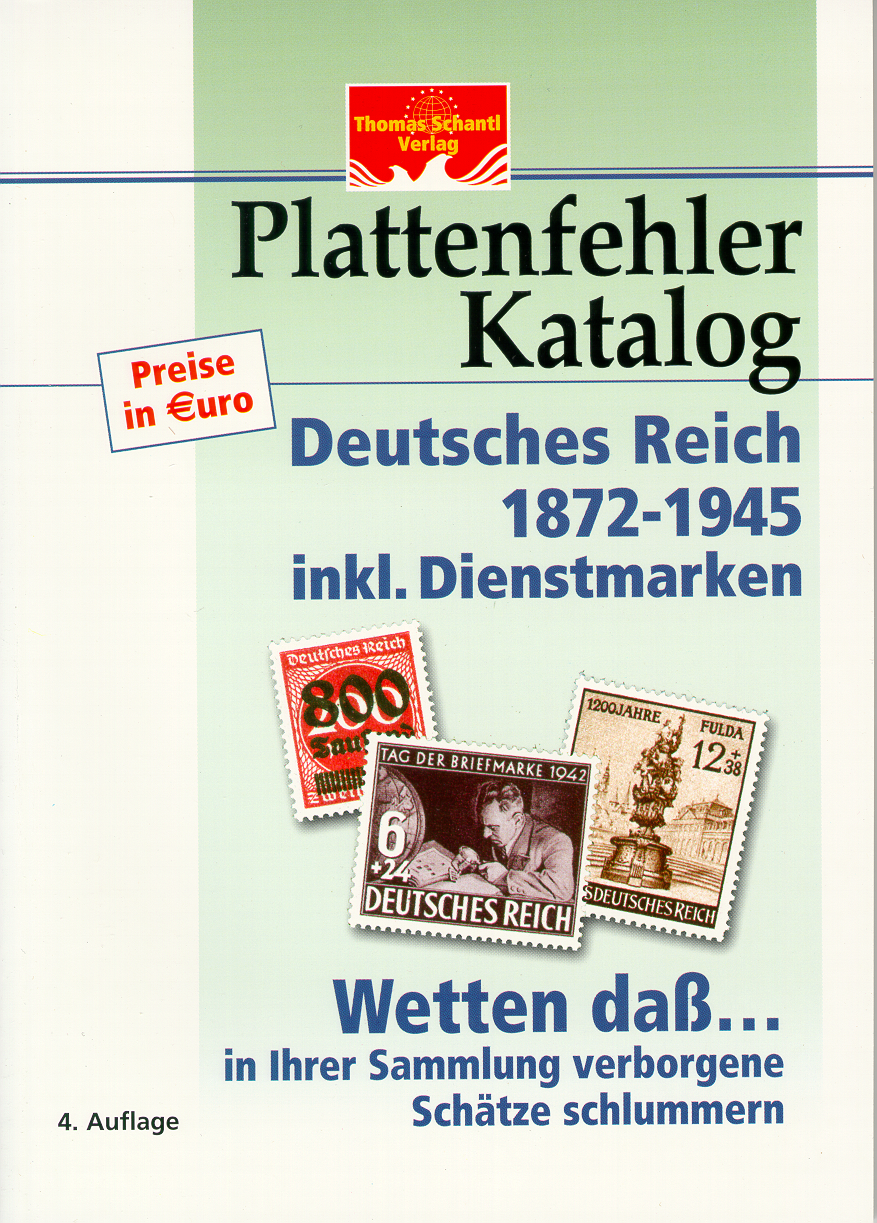 Schantl, Thomas Plattenfehler Katalog Deutsches Reich