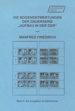 Friedrich, Manfred Die Bogenentwertungen der Dauerserie "Aufbau