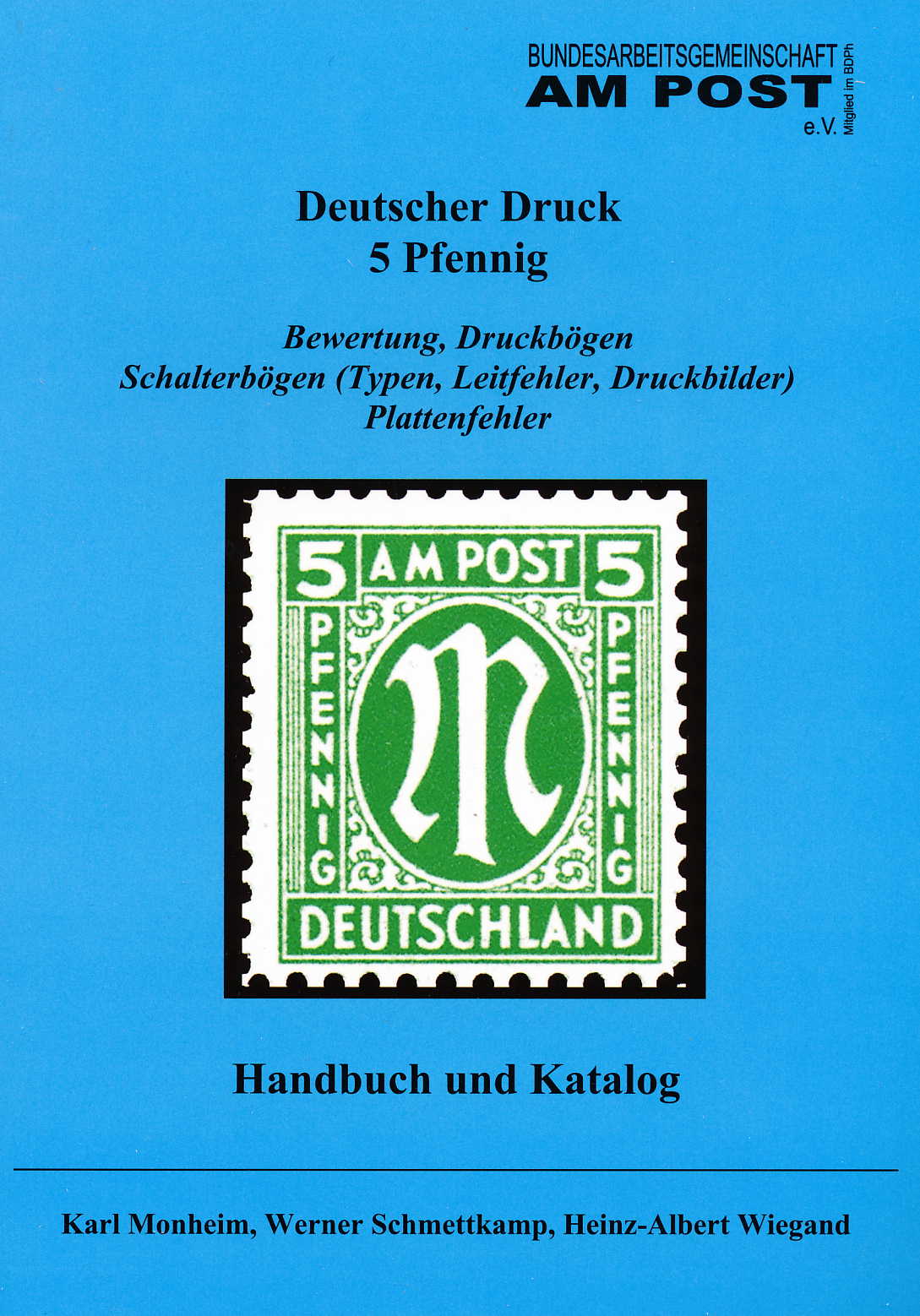 Monheim/Schmettkamp/Wiegand AM-Post Deutscher Druck 5 Pfennig
