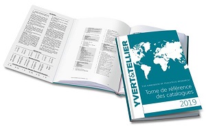 Yvert & Tellier TOME DE REFERENCE DES CATALOGUES 2019  Guide d\