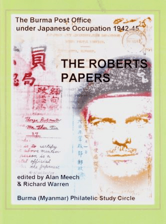 Meech, Alan / Warren, Richard The Burma Post Office under Japane