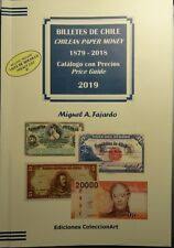 BILLETES DE CHILE / CHILEAN PAPER MONEY 1879-2018 Catalogo con p