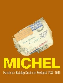 Michel Handbuch-Katalog Deutsche Feldpost 1937-1945 5. Aufl. 2