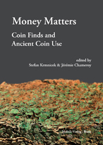 Krmnicek, Stefan/ Chameroy, Jérémie Money Matters. Coin Finds an