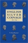 Rayner, P. Alan English Silver Coinage from 1649  Seaby Ltd., 5.