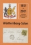 Württemberg-Salon - 150 Jahre Württemberg-Marken 1851-2001  
