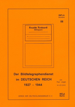 Hueske, Paul Jürgen Der Bildtelegraphendienst im Deutschen Reich
