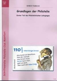 BAMSV Feldkirch (Hrsg.) Grundlagen der Philatelie. Erster Teil d