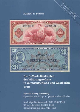Schöne, Michael H. Die D-Mark-Banknoten der Währungsreform in We