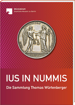 Eberhardt, Johannes Ius in nummis Die Sammlung Thomas W?rtenberg