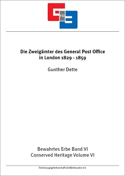 Dette, Gunther Die Zweigpostämter des General Post Office in Lon