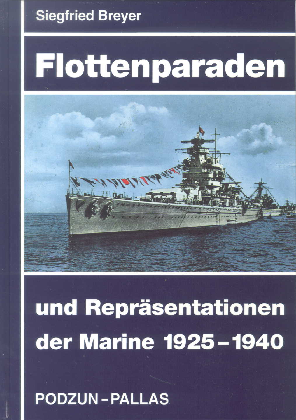 Breyer, Siegfried Flottenparaden und Repräsentationen der Marine