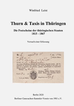 Leist, Winfried Thurn & Taxis in Thüringen Die Postscheine der t