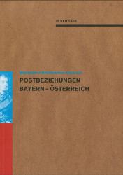 Postbeziehungen Bayern - ?sterreich
