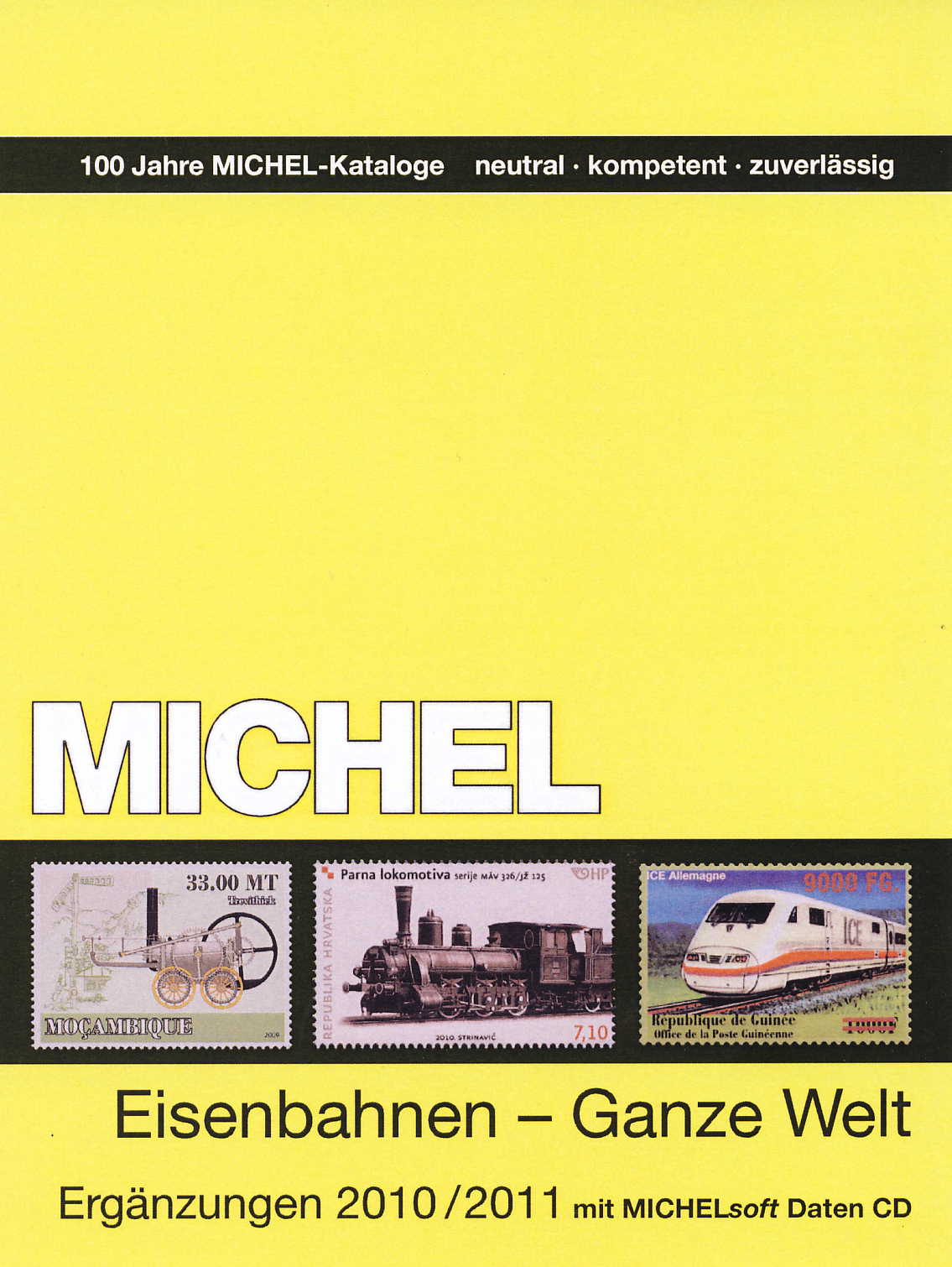 Michel Eisenbahnen - Ganze Welt Ergänzungsband 2010/11 mit MICHE