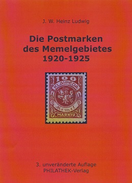 Ludwig, J. W. Heinz Die Postmarken des Memelgebietes 1920