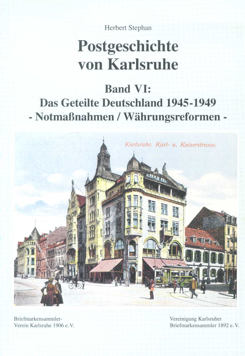 Stephan, Herbert Postgeschichte von Karlsruhe Band VI:  Das gete
